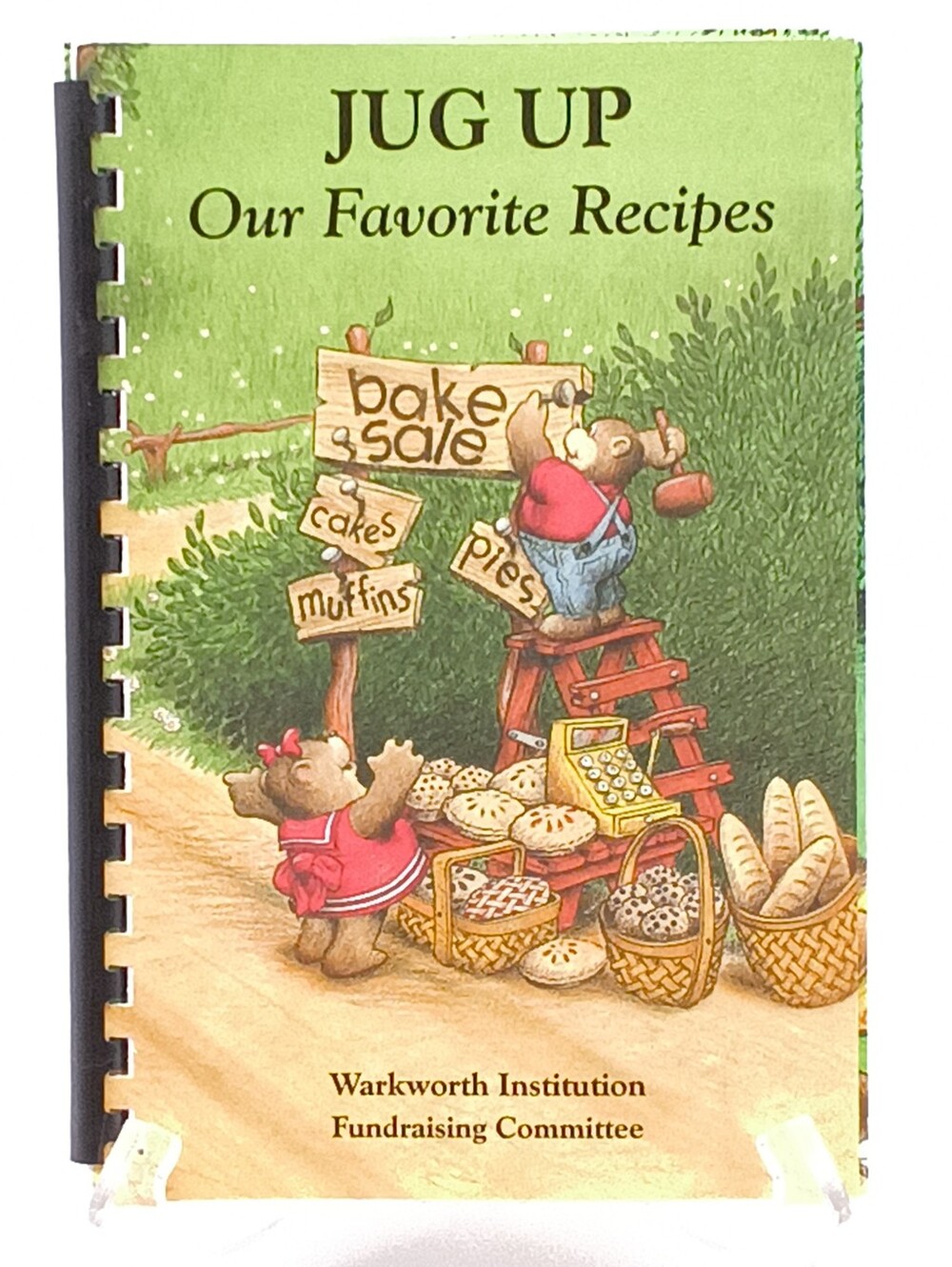 2006 Warkworth Institution Fundraising Cookbook - "Jug Up Our Favorite Recipes"